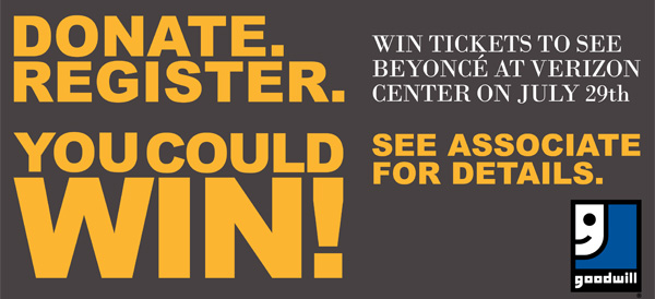 Goodwill Beyonce banner48x24 - Win Tickets to See Beyonce at Verizon Center on July 29th!